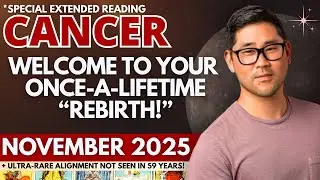 Cancer November 2025 - EXPECT BRAND NEW JOURNEY - DON’T RESIST CHANGE! ​🌠​  Tarot Horoscope