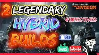 Best 2 Hybrid Builds.  Legendary with 4 directives capable.