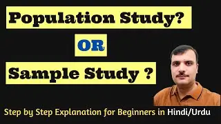Population Study or Sample Study | Census or sample | Population survey or Sample Survey