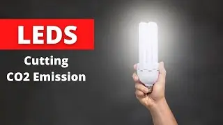 LEDs and CO2 Emission | How Do LED Lights Help the Environment