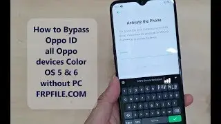 How to Bypass Oppo ID all Oppo devices Color OS 5 & 6 without PC