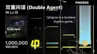 【Phigros x Rhythm Master】 双重间谍 (Double Agent) (IN Lv.15) | All Perfect