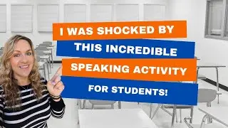 The BEST activity to get your students SPEAKING in English!