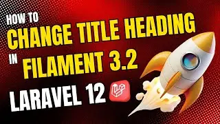 How to change Title Heading in Filament 3.2 Laravel 12
