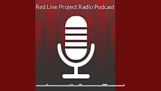 Red Line Project Radio, Ep 1