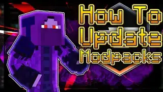 How To Update Modpacks On Curseforge (Update Mods OR Verison)