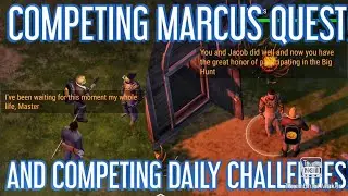 COMPLETING MARCUS QUEST + COMPETING DAILY TASKS!