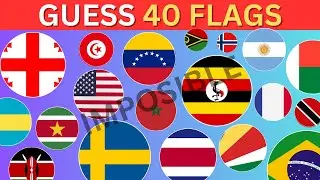 Can You Guess the Country by its Flag? IMPOSSIBLE 40 EDITION!