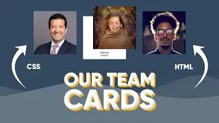 Our Team Cards using HTML and CSS