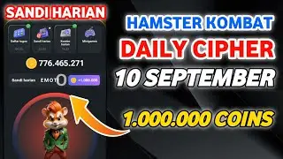 SANDI HARIAN HAMSTER KOMBAT HARI INI 10 SEPTEMBER | HAMSTER KOMBAT DAILY CIPHER TODAY CODE