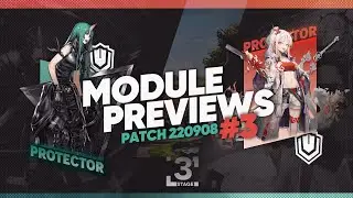 Module Upgrades Preview 0908: Protector + Ebenholz/Eunectes/Proviso