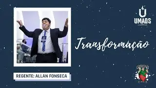 Transformação - UMADS 40 ANOS