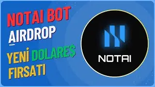 NOTAI Telegram Bot Airdrop Kovalamaca / Yine Erkenci Sayılırız / Katılın Dursun !!!