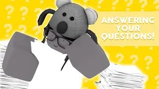 ROBLOX GFX:  Answering Questions!!