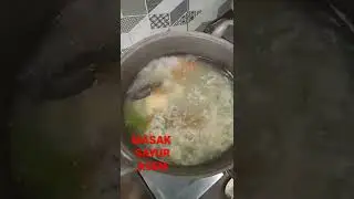 MASAK SAYUR ASEM DULU YA GAES