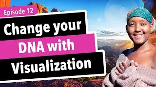 Change your DNA with Visualization and Heal
