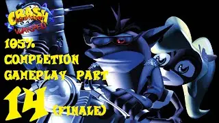 Crash Bandicoot: Warped (PS1) 105% Gameplay (No Commentary) -  Part 14 (FINALE)
