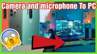 How to use mobile phone's camera and microphone in our PC | EoTechBoy |