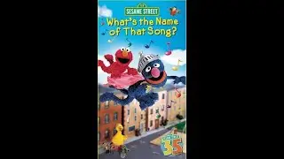 Opening anc Closing to Sesame Street: What's the Name of That Song? 2004 VHS
