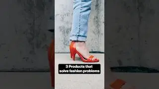 These products solve everyday fashion problems. #fashion #inventions #shoes