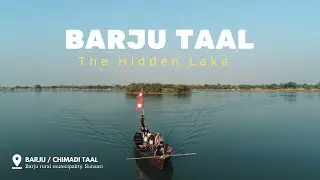 BARJU / CHIMADI TAAL ┃ The Hidden Lake  ┃ Sunsari [HD] - Drone Shots