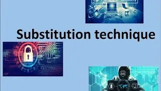 SUBSTITUTION TECHNIQUES IN NETWORK SECURITY