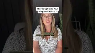 Part 5: How to Optimize Your Blog Posts for SEO.