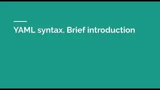 YAML syntax. Brief introduction