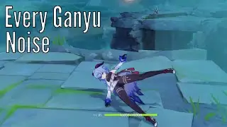 Every Ganyu taking damage Noise (before version 2.1) - Genshin Impact