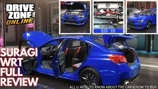 Suragi WRT Detailed Review | Drive Zone Online Version 1.0  #dzocreator #dzopartner