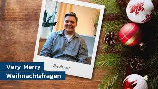 Very merry Weihnachtsfragen - Teil 4