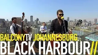 BLACK HARBOUR - BLOOD MOON (BalconyTV)