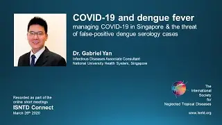 ISNTD Connect: Managing COVID-19 & dengue fever in Singapore