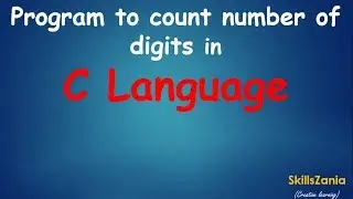 A program to count number of digits in C Language