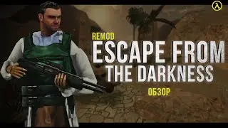 Обзор на Escape From The Darkness [REMOD]