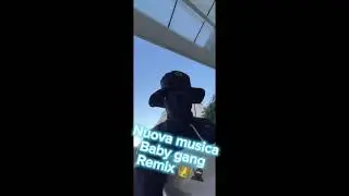 Nuova musica “baby gang remix” 👑🥷🏻