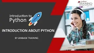 Introduction about Python by JanBask Training