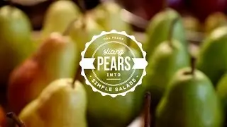 Slicing Pears Into Simple Salads