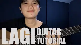 LAGI - GUITAR TUTORIAL (KAYE CAL VERSION)