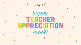 Teacher Appreciation Week 2023 | eSpark