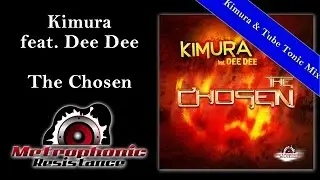 Kimura feat. Dee Dee - The Chosen (Kimura & Tube Tonic Remix Edit) FUTURE TRANCE 62