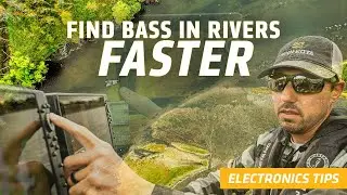 Electronics Tips for Catching More Bass in River Systems