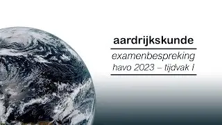Examenbespreking havo 2023 - tijdvak I