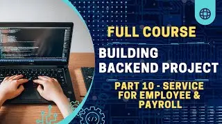 Creating Services for Employee & Payroll || Part 10