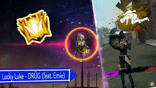 ✅Lucky Luke - DRÜG (feat. Emie) || Free Fire Trap Music