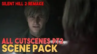 All Cutscenes Scene Pack (Part 2) || Silent Hill 2 Remake || 1080p, 60FPS