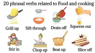 Phrasal verbs related to Cooking and food with pictures|| Phrasal verbs with meaning and examples