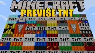 PREVIŠE TNT MOD (50 NOVIH PREJAKIH EKSPLOZIVA) - Minecraft Testiranje Modova