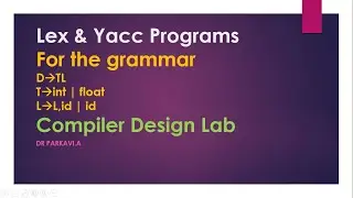 Lex & Yacc Programs | Declarative statements recognizing grammar| Compiler design Lab