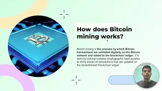 How does bitcoin mining work? What is bitcoin halving? | Blockchain Basics by Tushar Ojha | Lec 3